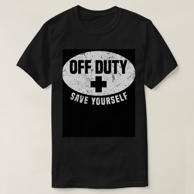off duty lifeguard funny 1 T-Shirt (Design Front)