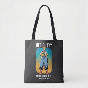 Off Duty Never Heard Of It Cool Nurse Retro Graphi Tote Bag