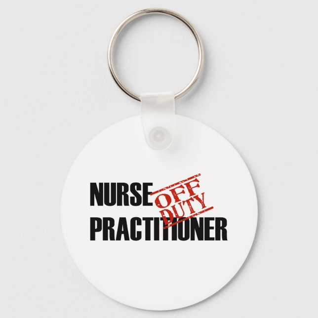 OFF DUTY NURSE PRACTITIONER LIGHT KEY RING (Front)