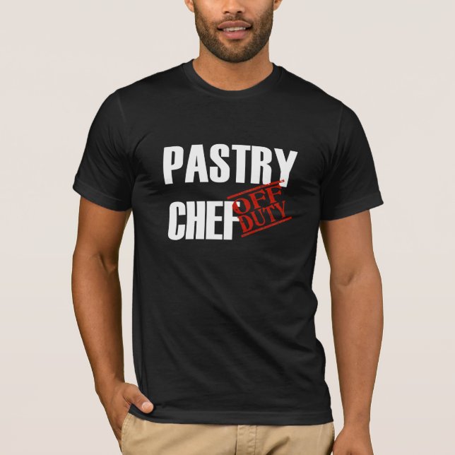 OFF DUTY Pastry Chef T-Shirt (Front)