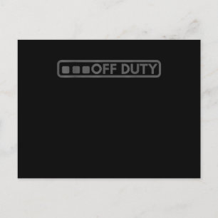 Off Duty Perfect For Police Army Law Enforcement Holiday Postcard