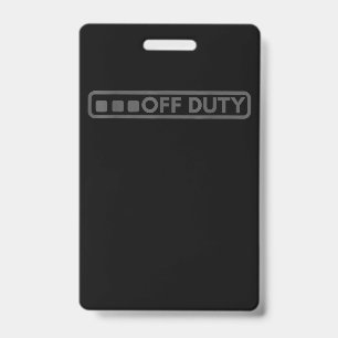 Off Duty Perfect For Police Army Law Enforcement ID Badge