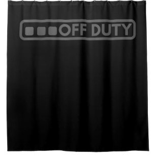 Off Duty Perfect For Police Army Law Enforcement Shower Curtain