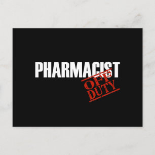 OFF DUTY PHARMACIST DARK POSTCARD