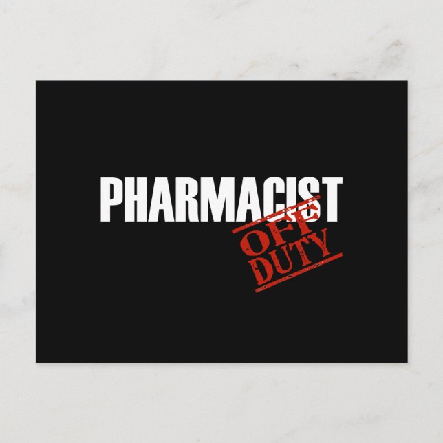 OFF DUTY PHARMACIST DARK POSTCARD (Front)
