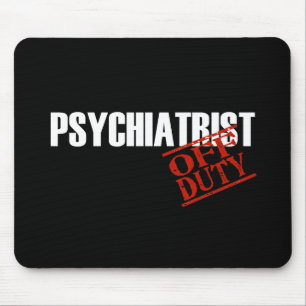 OFF DUTY PSYCHIATRIST DARK MOUSE MAT
