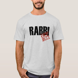 OFF DUTY RABBI T-Shirt