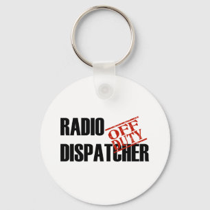 OFF DUTY RADIO DISPATCHER LIGHT KEY RING