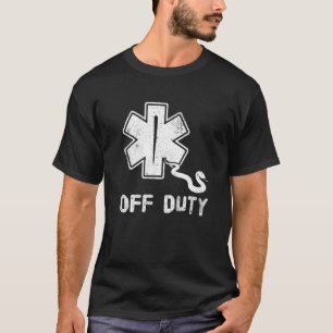 Off Duty Retro EMT Paramedic Medic Emergency First T-Shirt