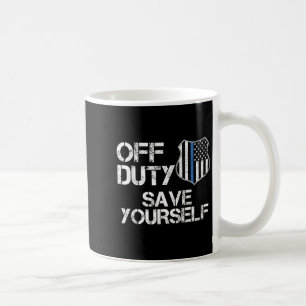 Off Duty Save Yourself Funny Lice Blue Line Gift Coffee Mug