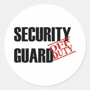 OFF DUTY SECURITY GUARD LIGHT CLASSIC ROUND STICKER
