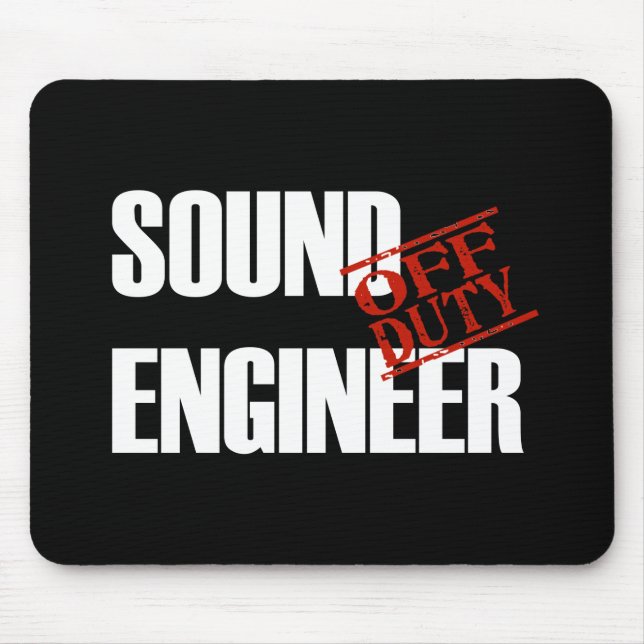 OFF DUTY SOUND ENGINEER DARK MOUSE MAT (Front)