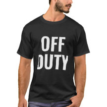 OFF DUTY