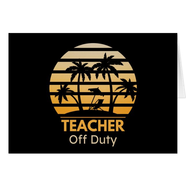 Off Duty Teacher T-Shirt (Front Horizontal)