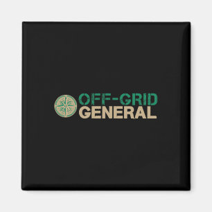 Off-grid General Family Encampment Staff Humour Fo Magnet
