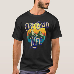 OFF GRID LIFE - MOUNTAINS STREAM FOREST T-Shirt