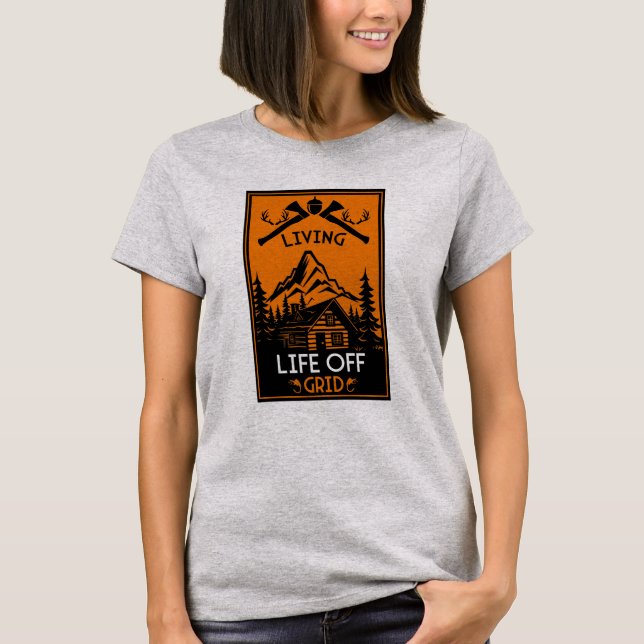 OFF GRID LIFE T-Shirt (Front)