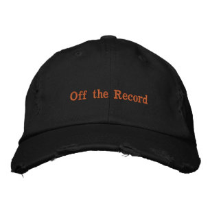 Off the Record Funny Mens Trucker Hat Sarcastic