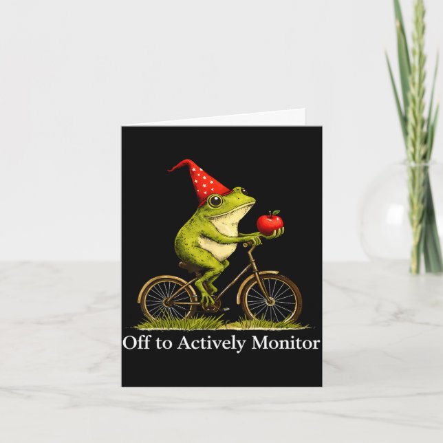 Off to actively monitor funny frog cycling teacher card (Front)