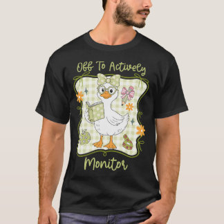 Off To Actively Monitor Teacher Funny Testing Day T-Shirt