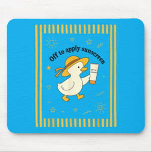 Off to Apply Sunscreen Duck Summer Beach Vacation Mouse Mat