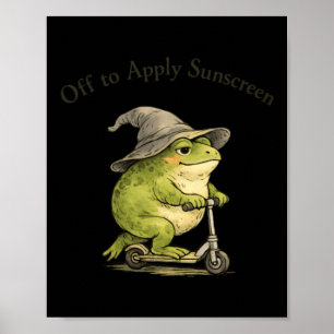 Off To Apply Sunscreen Frog Funny Summer Meme Poster