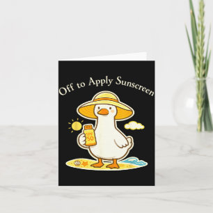 Off to Apply Sunscreen Goose Holiday Beach Trip Card