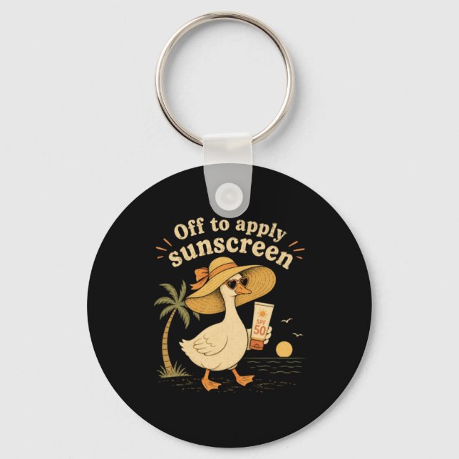 Off To Apply Sunscreen Goose Summer Beach Vacation Key Ring (Front)
