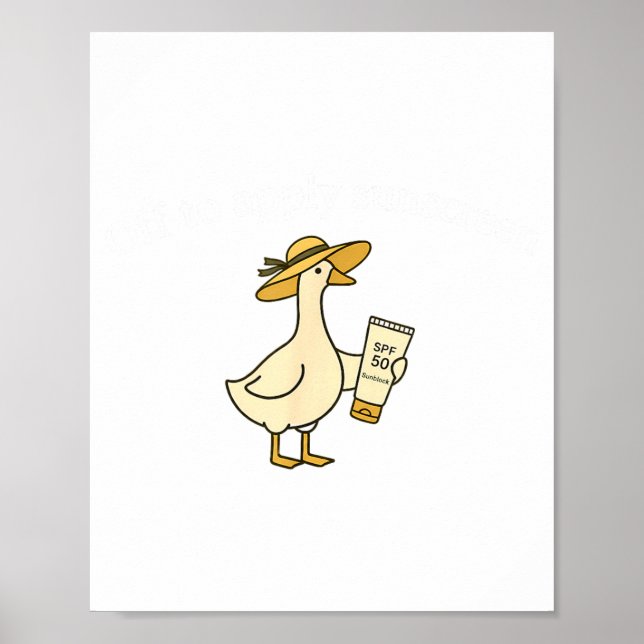 Off to Apply Sunscreen Goose Summer Beach Vacation Poster (Front)