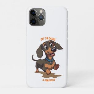 Off to Cause A Kerfuffle Dachshund iPhone 11 Pro Case