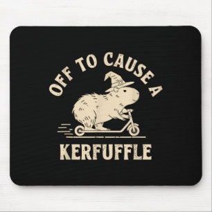 Off to cause a kerfuffle funny capybara joke meme mouse mat