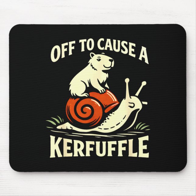 Off to cause a kerfuffle funny capybara snail mouse mat (Front)