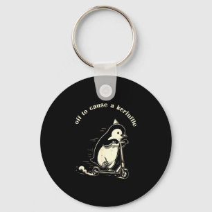 Off to cause a kerfuffle funny cute penguin key ring