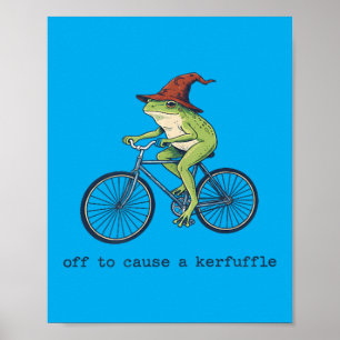 Off To Cause A Kerfuffle Funny Frog Poster