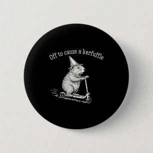Off To Cause A Kerfuffle Funny Groundhog Scooter S 6 Cm Round Badge