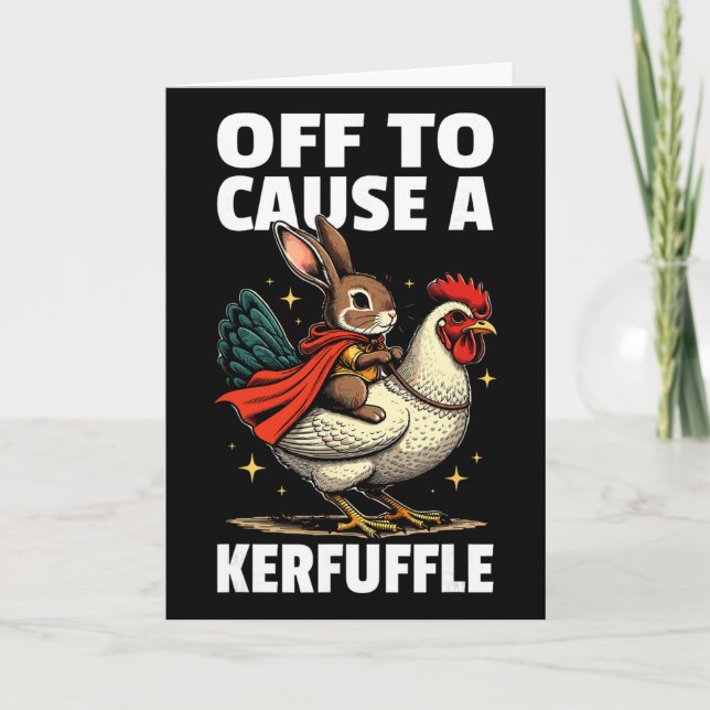 Off To Cause A Kerfuffle Funny Meme Bunny Easter E Card (Front)