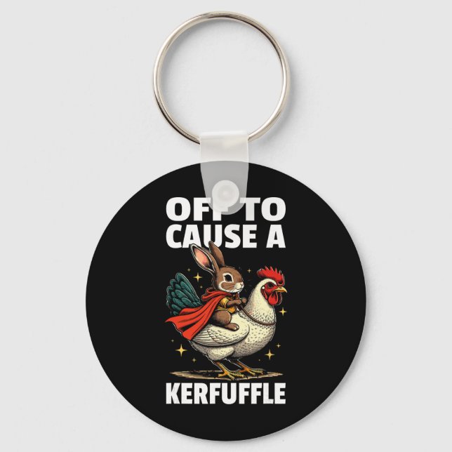 Off To Cause A Kerfuffle Funny Meme Bunny Easter E Key Ring (Front)