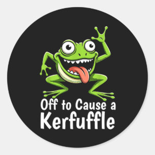 Off To Cause A Kerfuffle Funny Meme Frog Mischief Classic Round Sticker