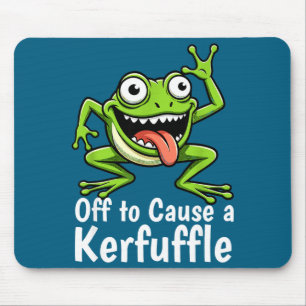 Off To Cause A Kerfuffle Funny Meme Frog Mischief  Mouse Mat