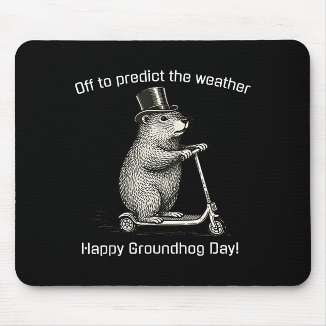 Off To Cause A Kerfuffle Funny Silly Groundhog Sco Mouse Mat (Front)