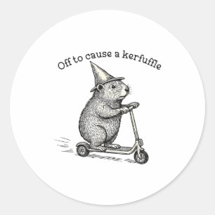 Off To Cause A Kerfuffle Weirore Sayings Funny Mem Classic Round Sticker