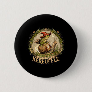 Off to Cause a Kerfuffle Witchy Frog Wizard Snail 6 Cm Round Badge