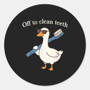 Off to clean teeth funny goose dentist dental classic round sticker