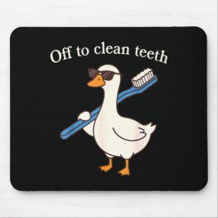 Off to clean teeth funny goose dentist dental mouse mat