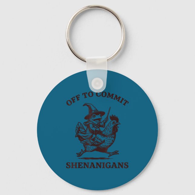 Off to commit shenanigans frog  key ring (Front)