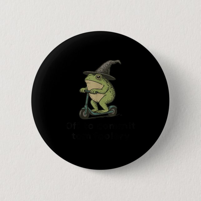 Off To Commit Tom Foolery Frog, Funny Whimsical Fr 6 Cm Round Badge (Front)