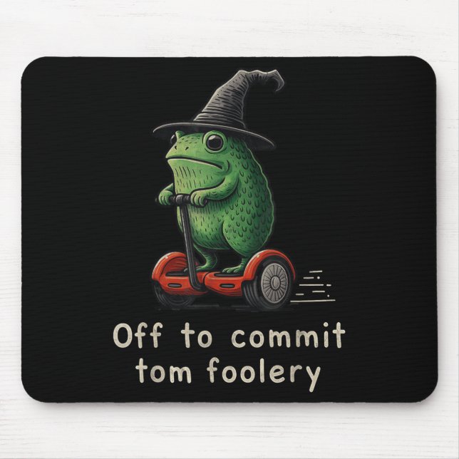Off To Commit Tom Foolery Frog  Mouse Mat (Front)