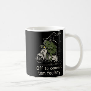 Off To Commit Tom Foolery Funny Frog Witch Scooter Coffee Mug