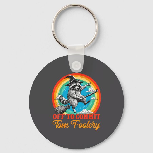 Off To Commit Tom Foolery Raccoon Funny Retro Desi Key Ring (Front)