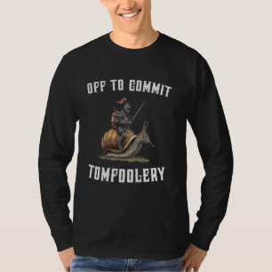 Off To Commit Tomfoolery Mediaeval Knight Riding S T-Shirt